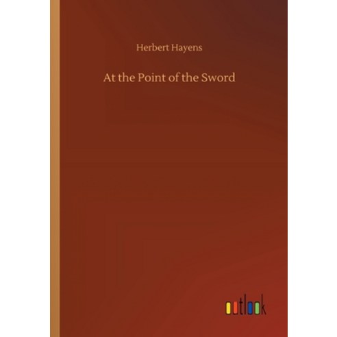 At the Point of the Sword Paperback, Outlook Verlag