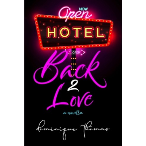 Back 2 Love: : A Novella Paperback, Independently Published, English, 9798698226390