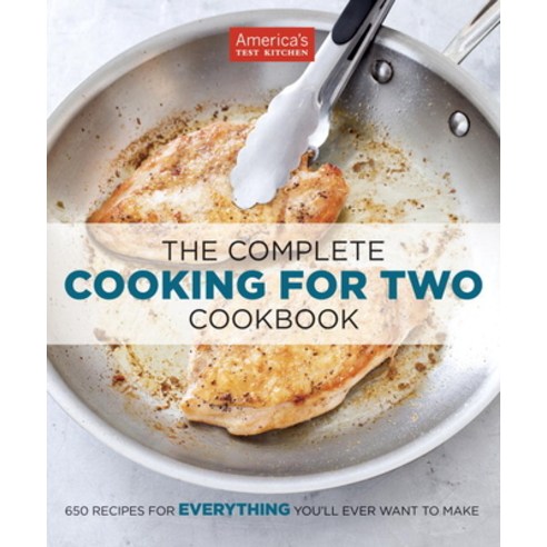 [해외도서] The Complete Cooking for Two Cookbook, Americas Test Kitchen