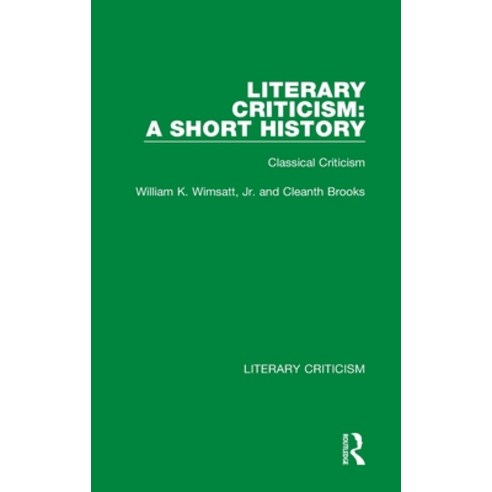 Literary Criticism: A Short History: Classical Criticism Hardcover, Routledge, English, 9780367692131