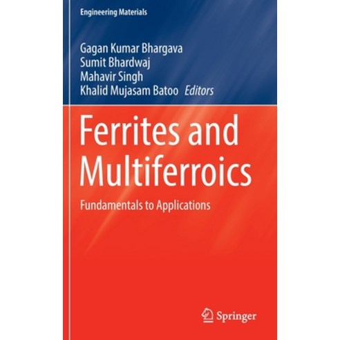 (영문도서) Ferrites and Multiferroics: Fundamentals to Applications Hardcover, Springer, English, 9789811674532