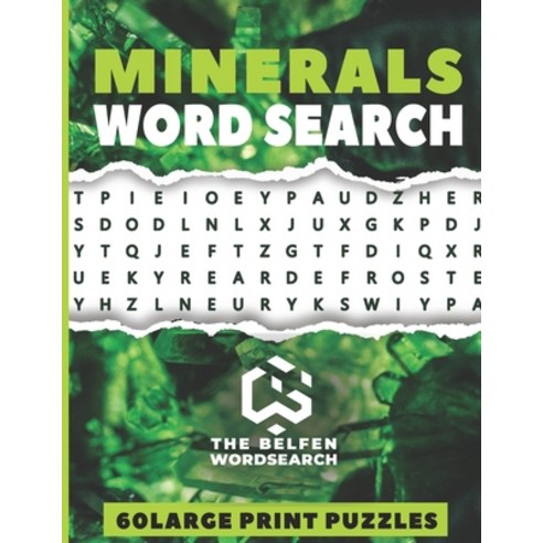 (영문도서) Minerals Word Search 60 Large Print Puzzles: For People Interested By Gemstones Rocks And Mi... Paperback, Independently Published, English, 9798598410622