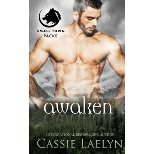(영문도서) Awaken: Wolves of Timber Falls Paperback, Cassie Laelyn, English, 9780645164725