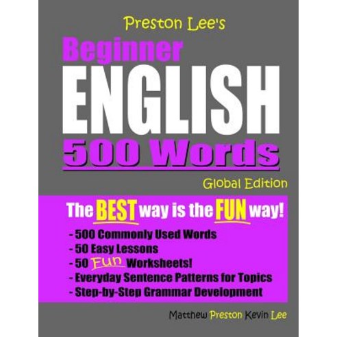 Preston Lee''s Beginner English 500 Words Global Edition Paperback, Independently Published, 9781078363969