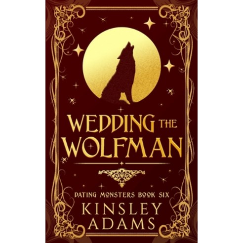 (영문도서) Wedding the Wolfman: A Werewolf Fated Mates Paranormal Romance Paperback, Canadian ISBN Library, English, 9781989308523