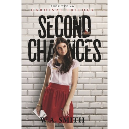 (영문도서) Second Chances: Book Two in the Cardinal Trilogyvolume 2 Paperback, Bookbaby, English, 9781667839660