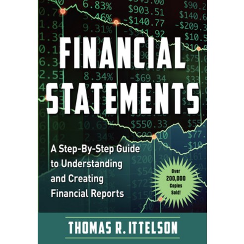(영문도서) Financial Statements: A Step-By-Step Guide to Understanding and Creating Financial Reports (O... Paperback, Career Press, English, 9781632652072