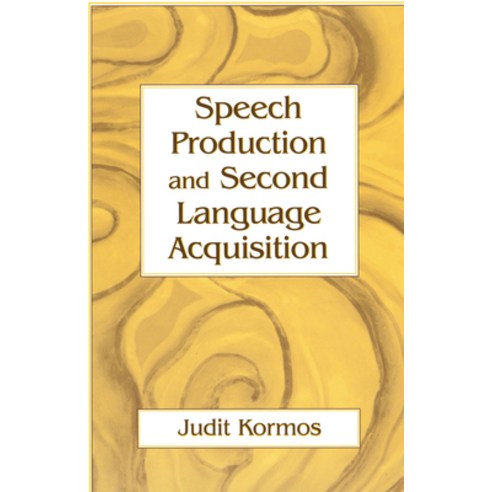 (영문도서) Speech Production and Second Language Acquisition Paperback, Routledge, English, 9780805856583