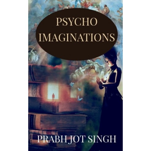 (영문도서) Psycho Imaginations Paperback, Notion Press, English, 9798885557351