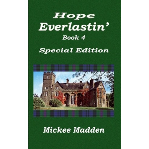 Hope Everlastin'': Book 4 Paperback, Createspace Independent Pub..., English, 9781981189007