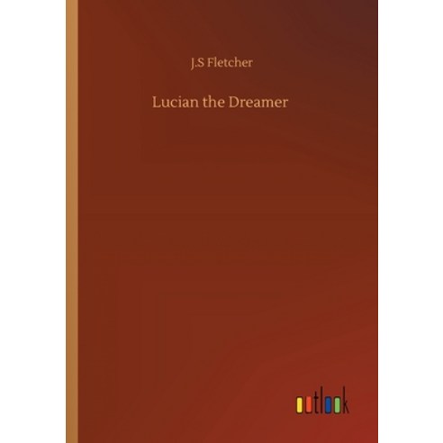 Lucian the Dreamer Paperback, Outlook Verlag