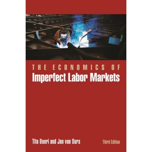 The Economics of Imperfect Labor Markets Third Edition Hardcover, Princeton University Press