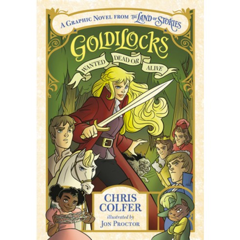 Goldilocks : Wanted Dead or Alive, LittleBrownYoungReaders