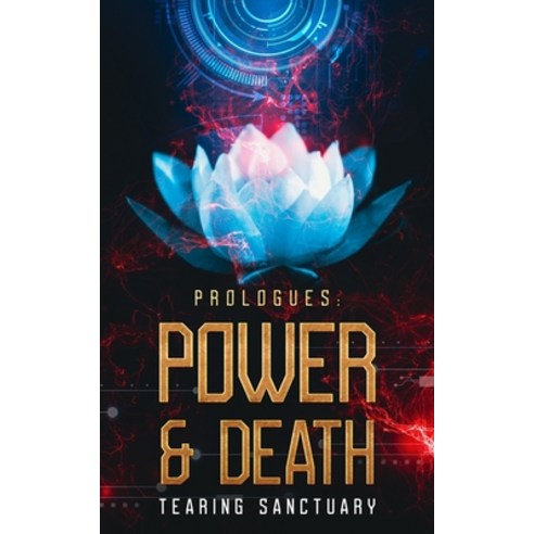 (영문도서) Prologues: Power & Death Paperback, Independently Published, English, 9798867320805