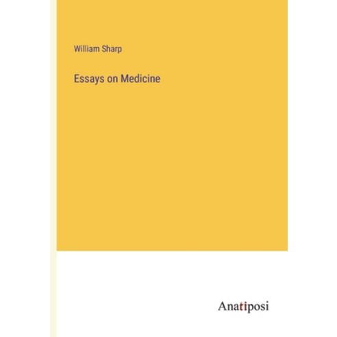 (영문도서) Essays on Medicine Paperback, Anatiposi Verlag, English, 9783382504960