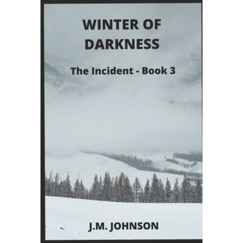 (영문도서) Winter of Darkness Paperback, Independently Published, English, 9798541669312