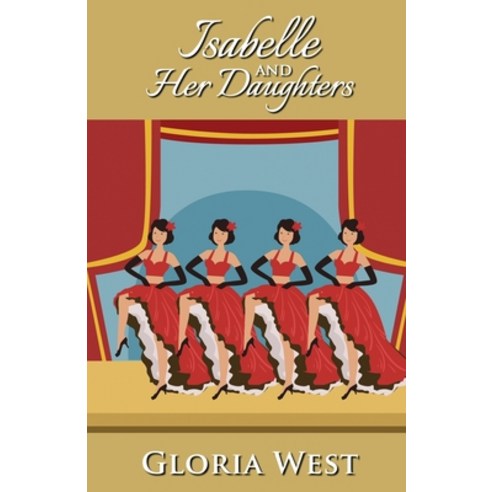 (영문도서) Isabelle and Her Daughters Paperback, Gloria West, English, 9781917129442