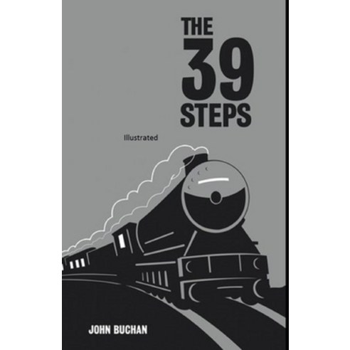 The Thirty-Nine Steps Illustrated Paperback, Independently Published