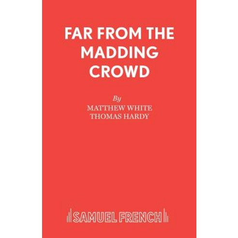 (영문도서) Far from the Madding Crowd Paperback, Samuel French Ltd, English, 9780573017674