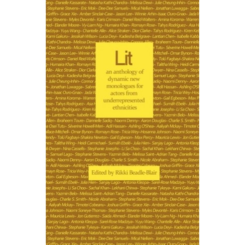 (영문도서) Lit: an anthology of dynamic new monologues for under-represented ethnicities Paperback, Team Angelica Publishing, English, 9781916356160