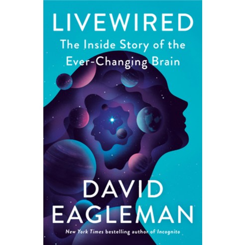 Livewired: The Inside Story of the Ever-Changing Brain Paperback, Vintage, English, 9780307949691