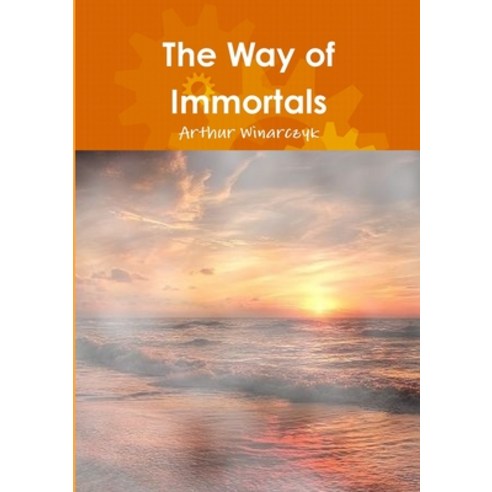 (영문도서) The Way of Immortals Paperback, Lulu.com, English, 9780244602260