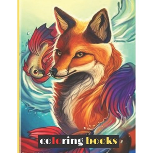 Coloring Books: The Beautifull coloring book for teens animals Coloring Book for Girls Boys and Al... Paperback, Independently Published, English, 9798700684439