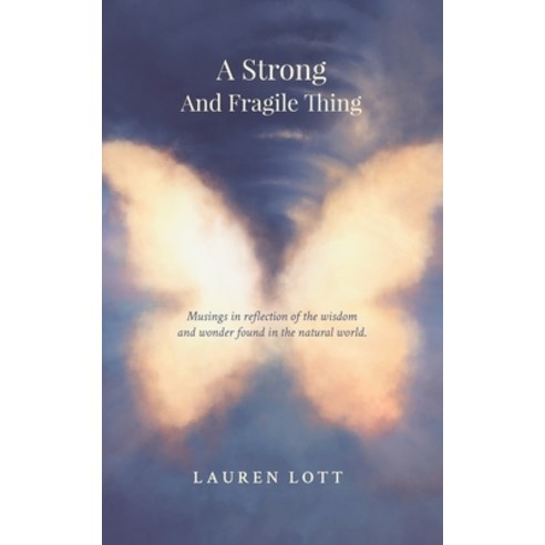 (영문도서) A Strong and Fragile Thing Paperback, Lauren Lott, English, 9780648946649