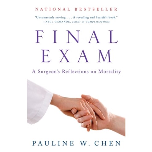 (영문도서) Final Exam: A Surgeon''s Reflections on Mortality Paperback, Vintage, English, 9780307275370