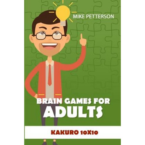 (영문도서) Brain Games For Adults: Kakuro 10x10 Paperback, Independently Published, English, 9781798542996