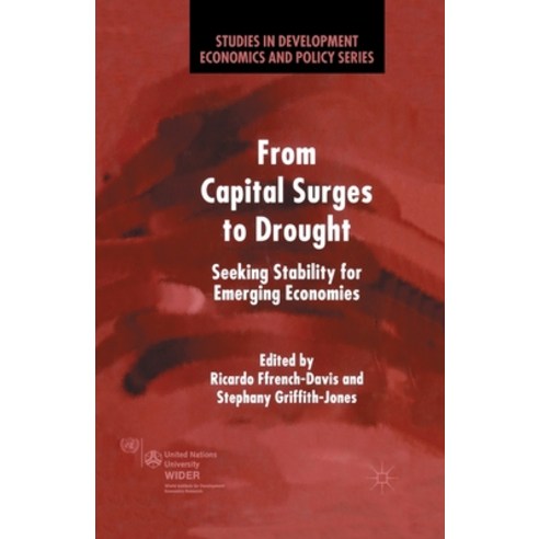 (영문도서) From Capital Surges to Drought: Seeking Stability from Emerging Economies Paperback, Palgrave MacMillan, English, 9781349512720