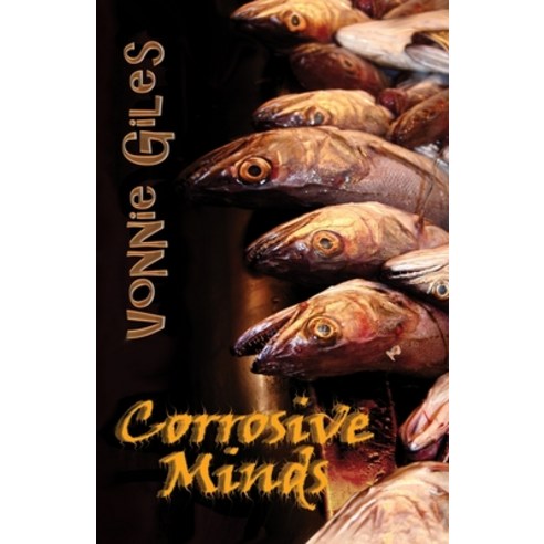 Corrosive Minds: Short Stories Paperback, U P Publications