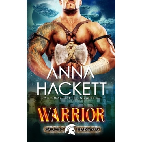 (영문도서) Warrior Paperback, Anna Hackett, English, 9781925539110