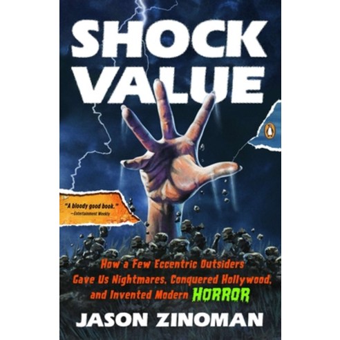 (영문도서) Shock Value: How a Few Eccentric Outsiders Gave Us Nightmares Conquered Hollywood and Inven... Paperback, Penguin Books, English, 9780143121367
