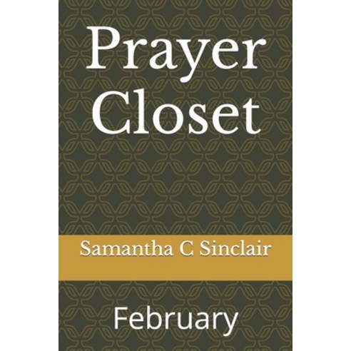 (영문도서) Prayer Closet: February Paperback, Independently Published, English, 9798878110105