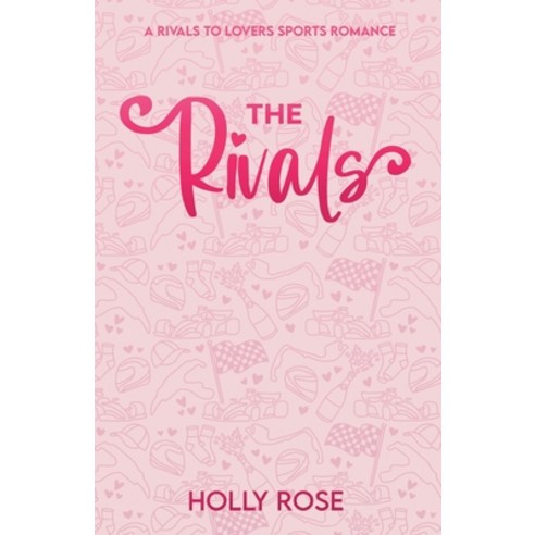 (영문도서) The Rivals Paperback, Holly Rose, English, 9781068595301