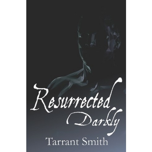 Resurrected Darkly Paperback, Independently Published, English, 9781091071018