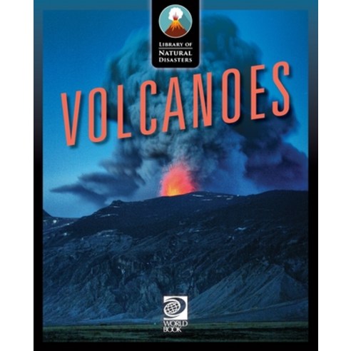 (영문도서) Volcanoes Paperback, World Book, English, 9780716694885
