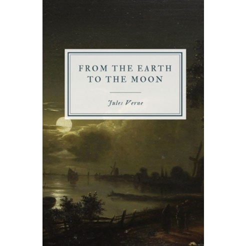 (영문도서) From the Earth to the Moon Paperback, Hawthorne Classics, English, 9781088142356
