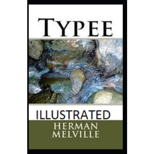 (영문도서) Typee Illustrated Paperback, Independently Published, English, 9798510516760