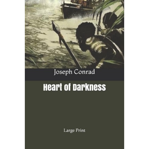 Heart of Darkness: Large Print Paperback, Independently Published, English, 9781673510058