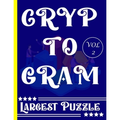 (영문도서) Largest Cryptogram Volume 2: Large Print 200 Puzzles to challenge Your Brain With Solution ... Paperback, Independently Published, English, 9798872254416