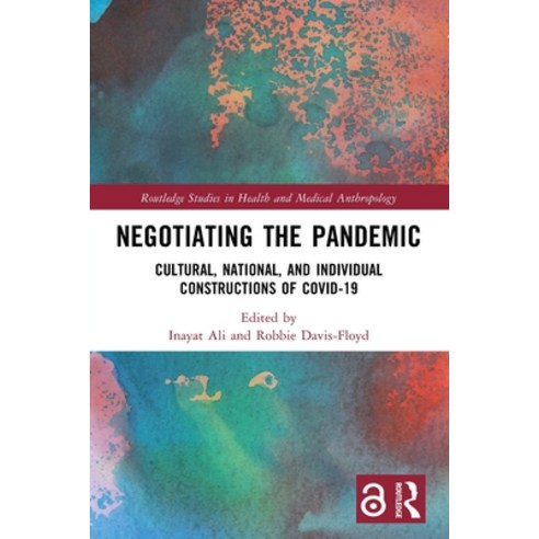 (영문도서) Negotiating the Pandemic: Cultural National and Individual Constructions of COVID-19 Paperback, Routledge, English, 9781032034737