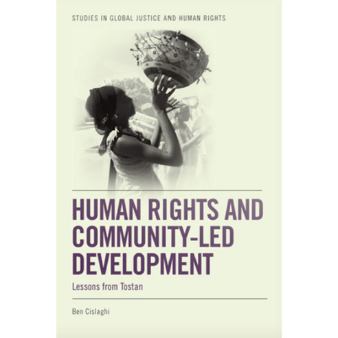 Human Rights and Community-Led Development: Lessons from Tostan Paperback, Edinburgh University Press