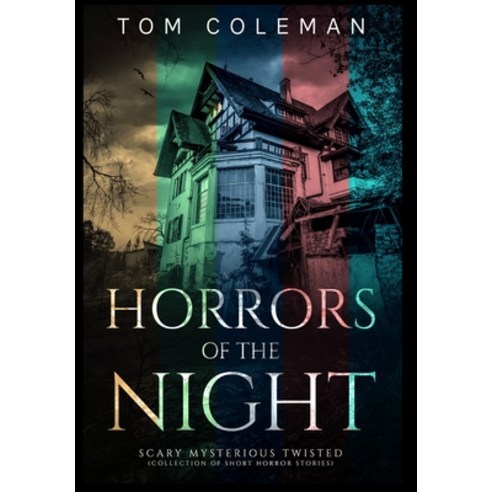 (영문도서) Horrors of the Night Collectors'' Edition: Most scariest stories to puzzle your mind - Horrors... Hardcover, BN Publishing, English, 9788673215129