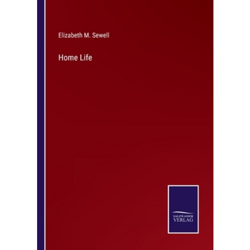 (영문도서) Home Life Paperback, Salzwasser-Verlag, English, 9783752567663