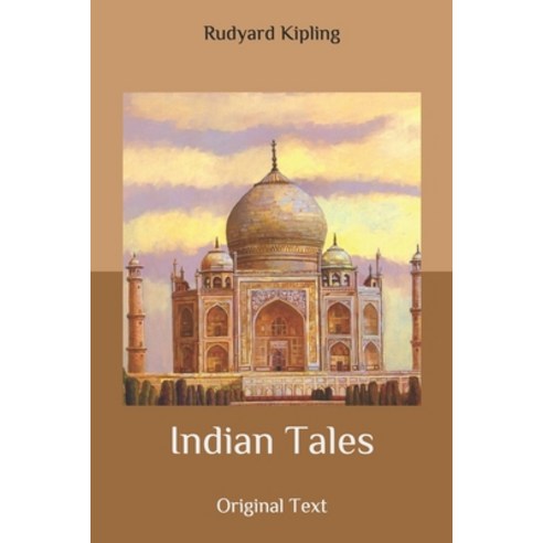 Indian Tales: Original Text Paperback, Independently Published, English, 9798634746906
