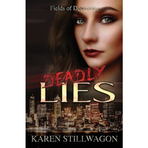 Deadly Lies Paperback, Independently Published, English, 9798704932116