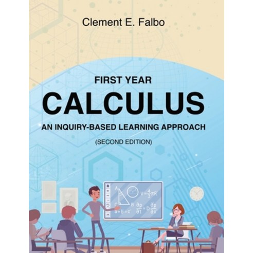 (영문도서) First Year Calculus An Inquiry-Based Learning Approach Paperback, Reading Glass Books, English, 9781959151494