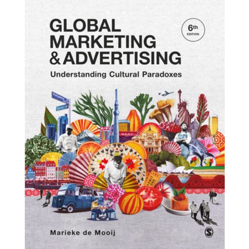 (영문도서) Global Marketing and Advertising: Understanding Cultural Paradoxes Hardcover, Sage Publications Ltd, English, 9781529732498